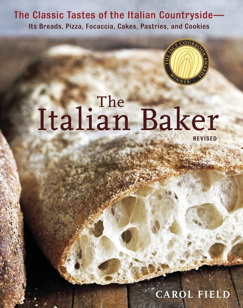 The Italian Baker: The Classic Tastes of the Italian Countryside